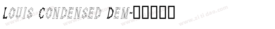 Louis Condensed Dem字体转换